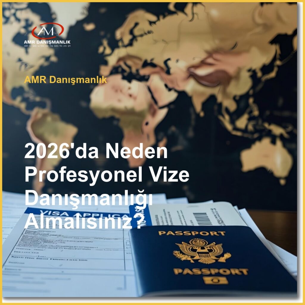 neden profesyonel vize danışmanlığı almalısınız hakkında AMR Danışmanlık bilgilendirme görseli